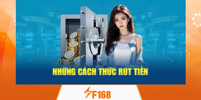 Rút tiền F168 bằng phương thức ví điện tử được nhiều người sử dụng nhất